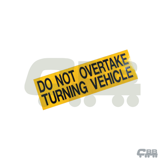 DO NOT OVERTAKE SIGN - 300 X 100 CLASS 1 - STICKER
